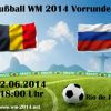 Fußball WM heute live 18 Uhr: Belgien – Russland