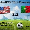 Fussball Ergebnisse & Tabelle WM 2014 vom 22.06. Gruppe H & G